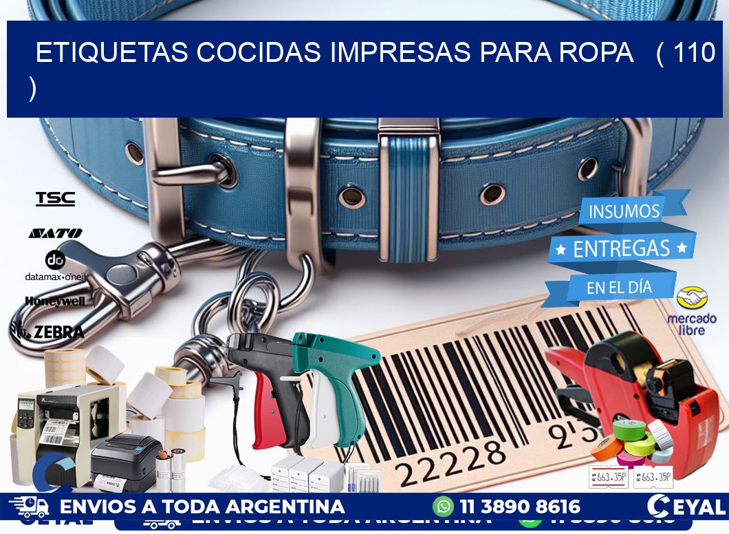 ETIQUETAS COCIDAS IMPRESAS PARA ROPA ( 110 )