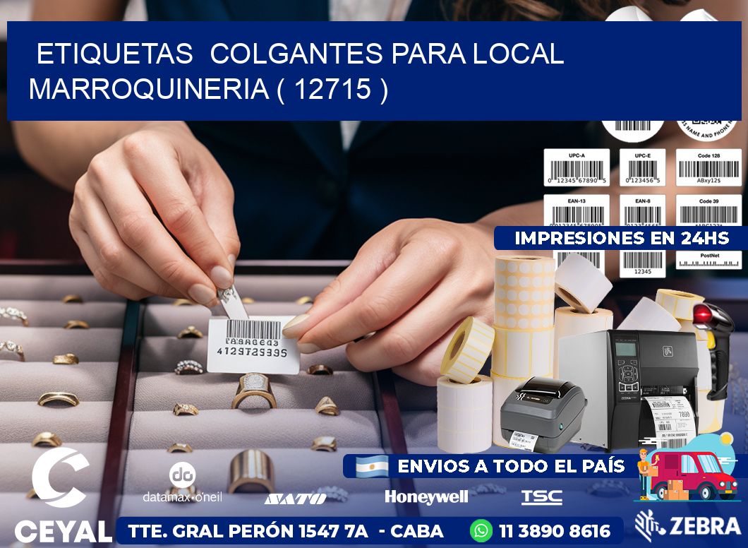 ETIQUETAS  COLGANTES PARA LOCAL MARROQUINERIA ( 12715 )