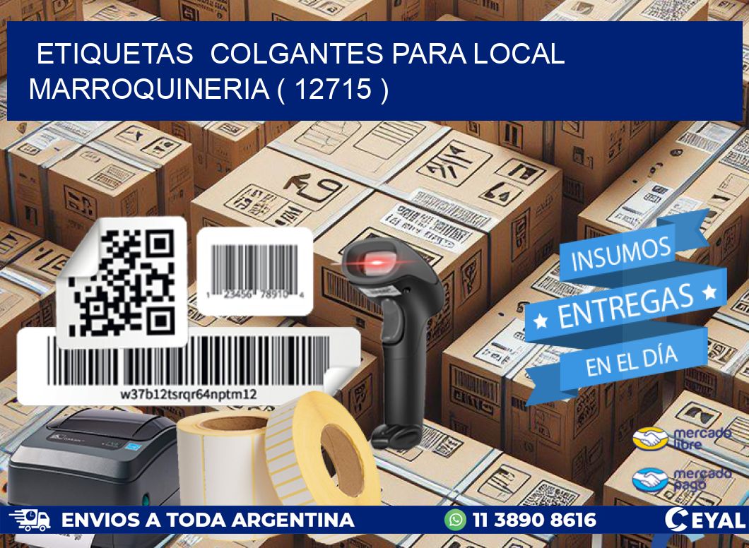 ETIQUETAS  COLGANTES PARA LOCAL MARROQUINERIA ( 12715 )