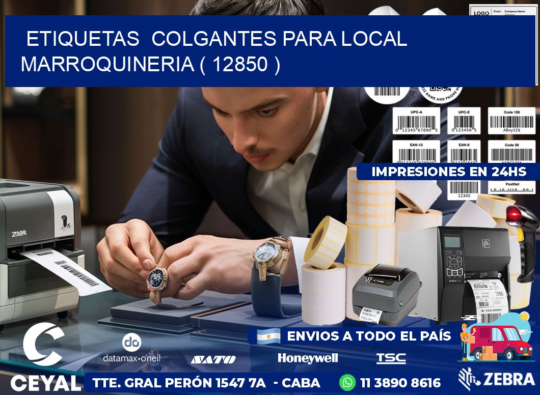 ETIQUETAS  COLGANTES PARA LOCAL MARROQUINERIA ( 12850 )