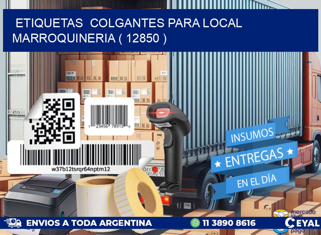 ETIQUETAS  COLGANTES PARA LOCAL MARROQUINERIA ( 12850 )