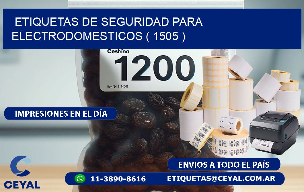 ETIQUETAS DE SEGURIDAD PARA ELECTRODOMESTICOS ( 1505 )