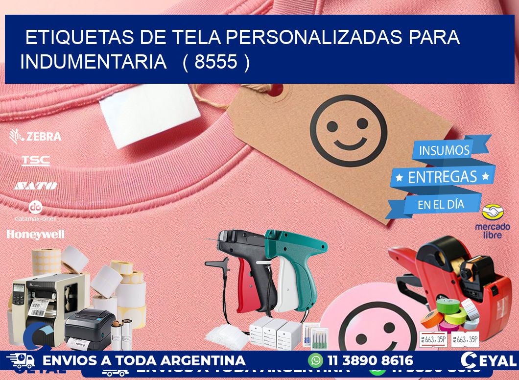 ETIQUETAS DE TELA PERSONALIZADAS PARA INDUMENTARIA ( 8555 )