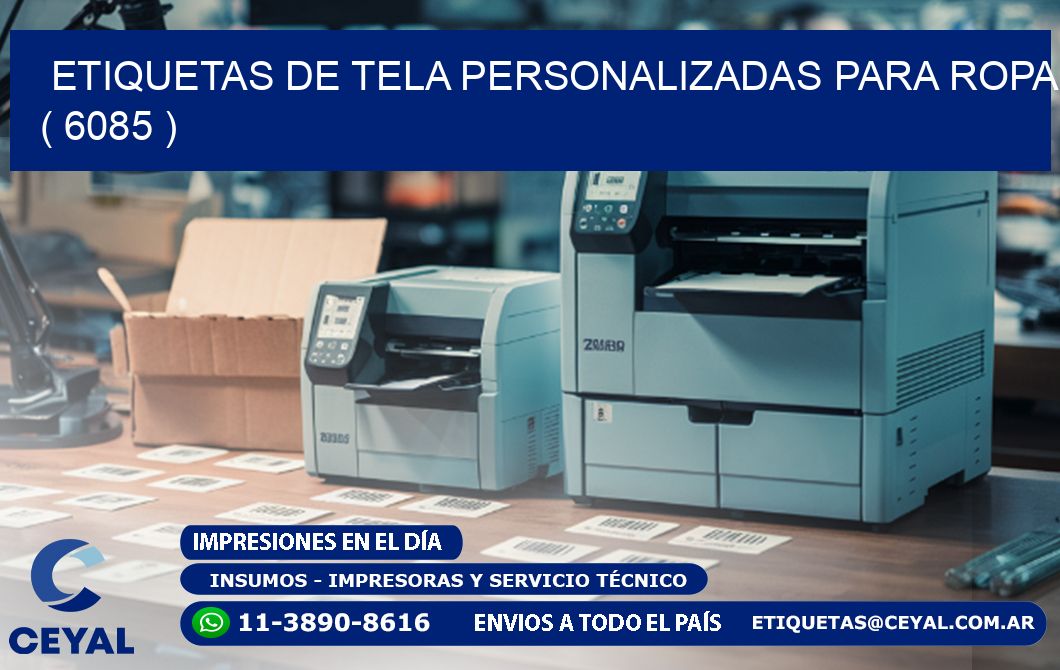 ETIQUETAS DE TELA PERSONALIZADAS PARA ROPA ( 6085 )