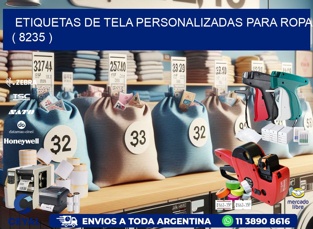 ETIQUETAS DE TELA PERSONALIZADAS PARA ROPA ( 8235 )