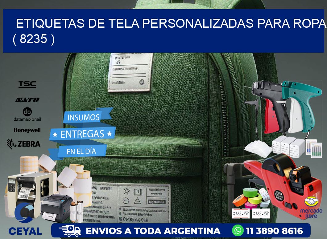 ETIQUETAS DE TELA PERSONALIZADAS PARA ROPA ( 8235 )
