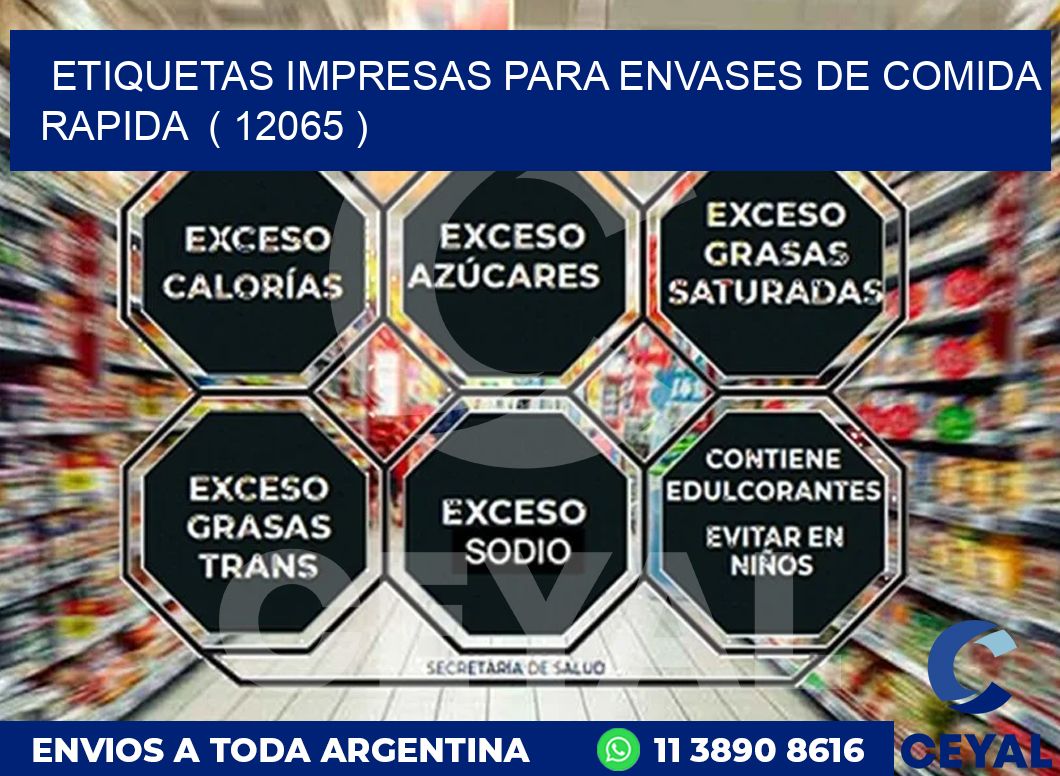 ETIQUETAS IMPRESAS PARA ENVASES DE COMIDA RAPIDA ( 12065 )