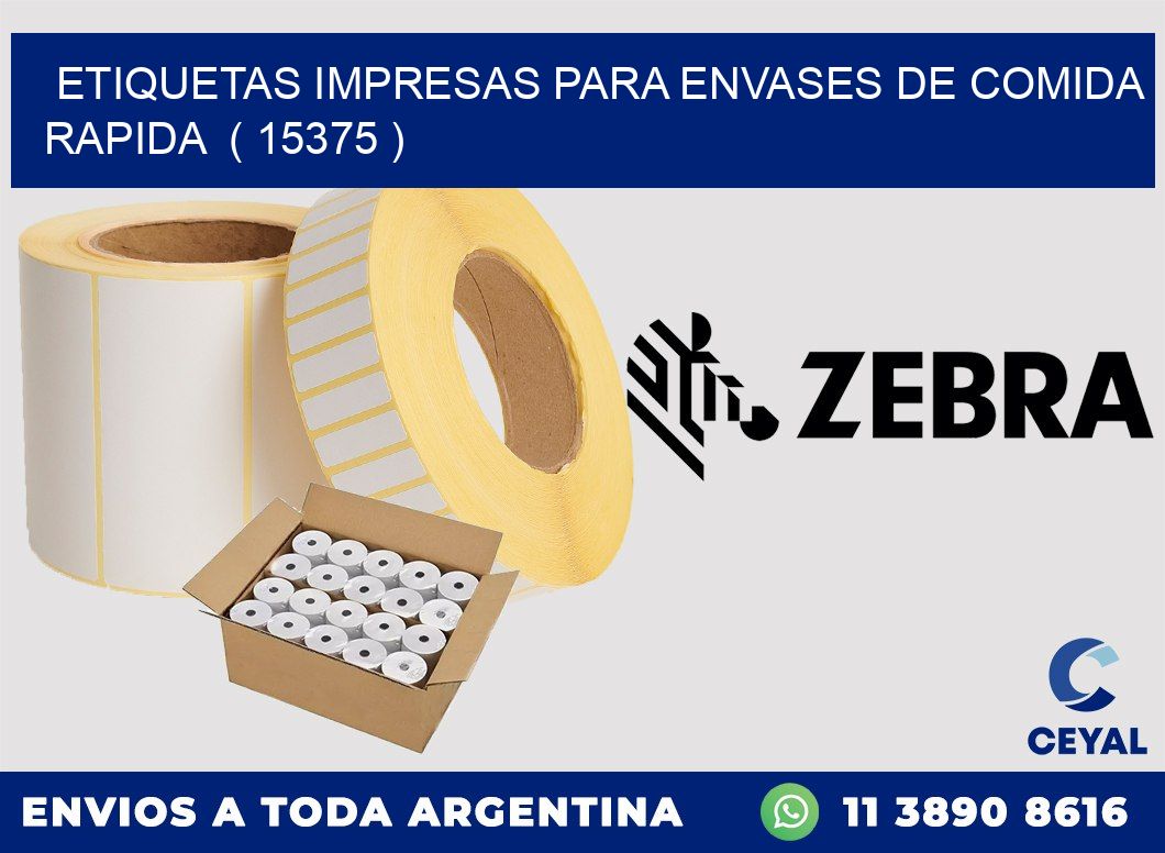 ETIQUETAS IMPRESAS PARA ENVASES DE COMIDA RAPIDA ( 15375 )