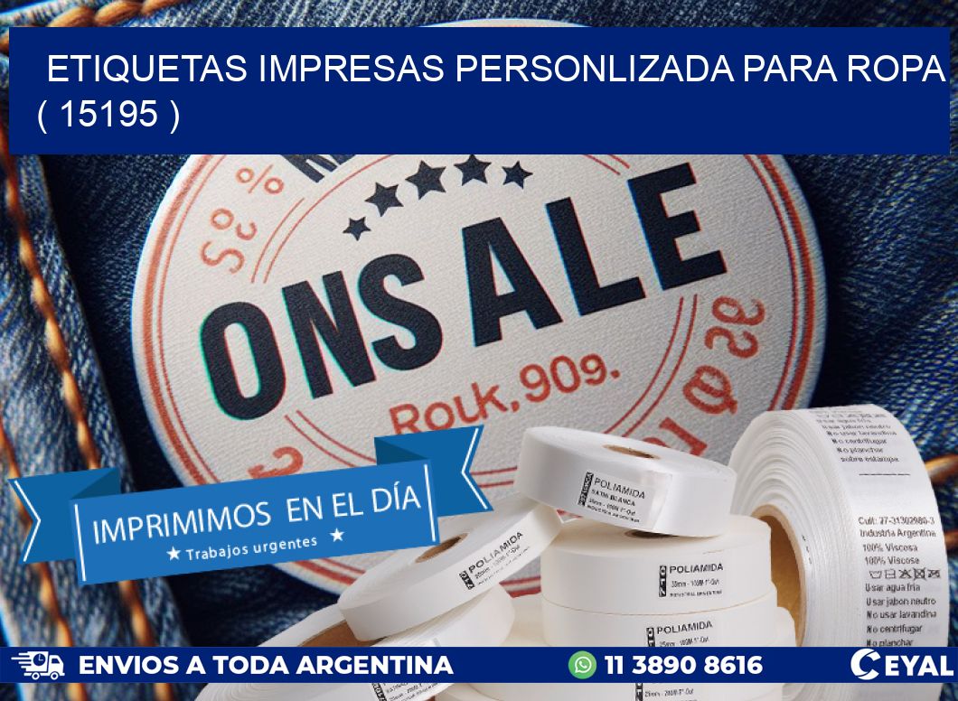 ETIQUETAS IMPRESAS PERSONLIZADA PARA ROPA ( 15195 )