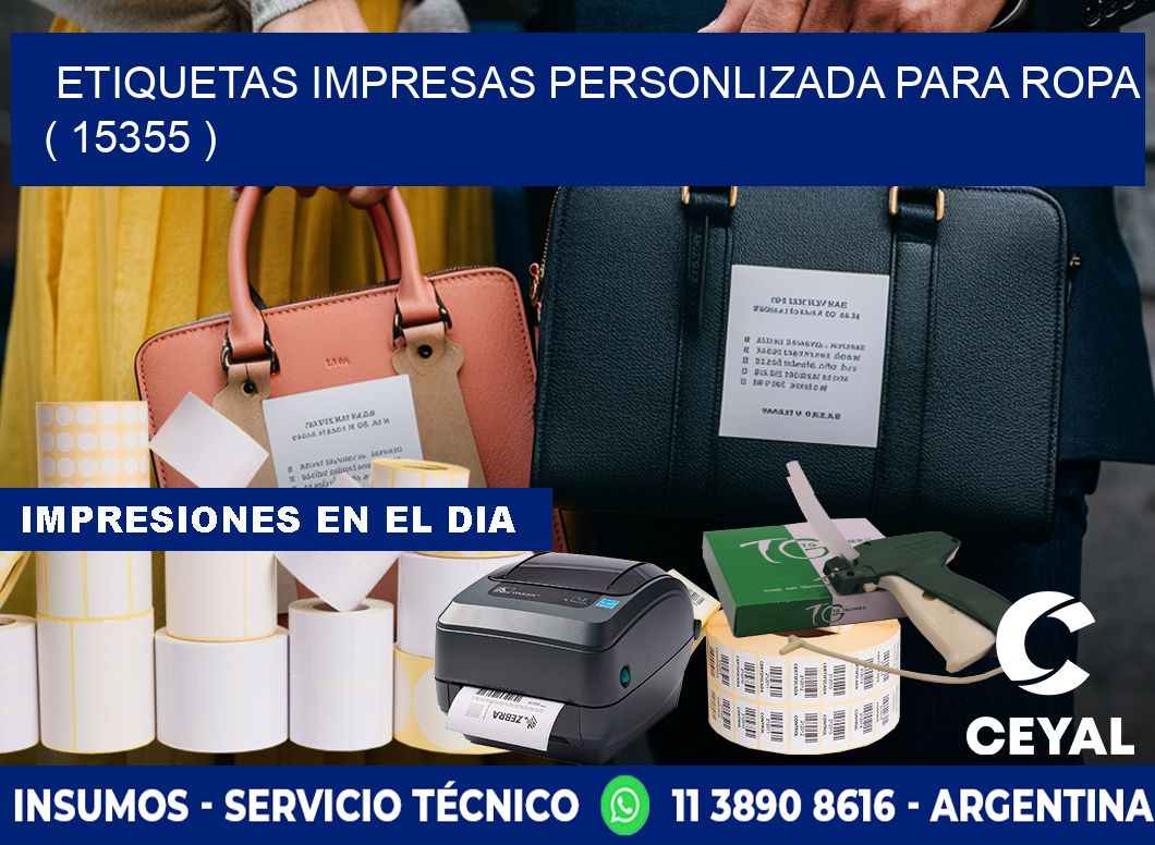 ETIQUETAS IMPRESAS PERSONLIZADA PARA ROPA ( 15355 )