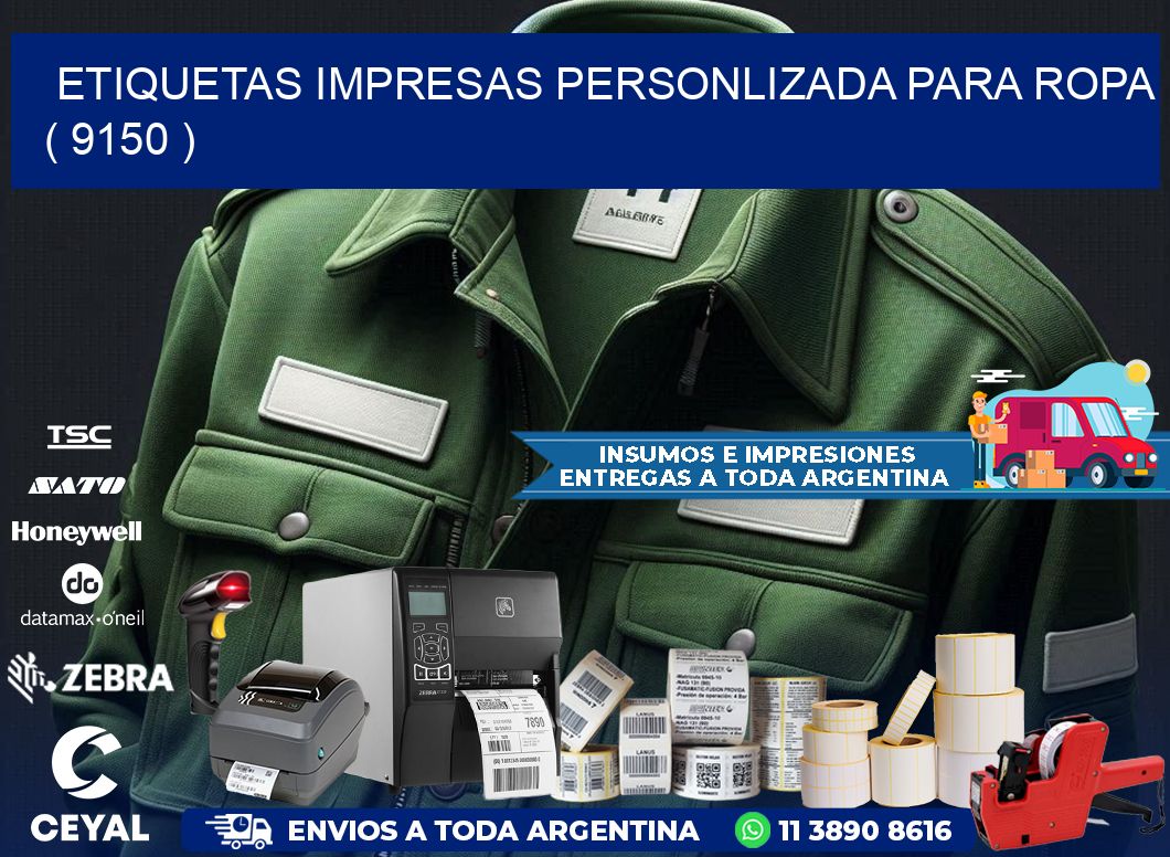 ETIQUETAS IMPRESAS PERSONLIZADA PARA ROPA ( 9150 )