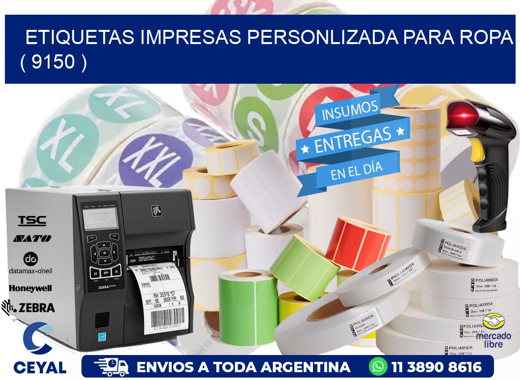 ETIQUETAS IMPRESAS PERSONLIZADA PARA ROPA ( 9150 )