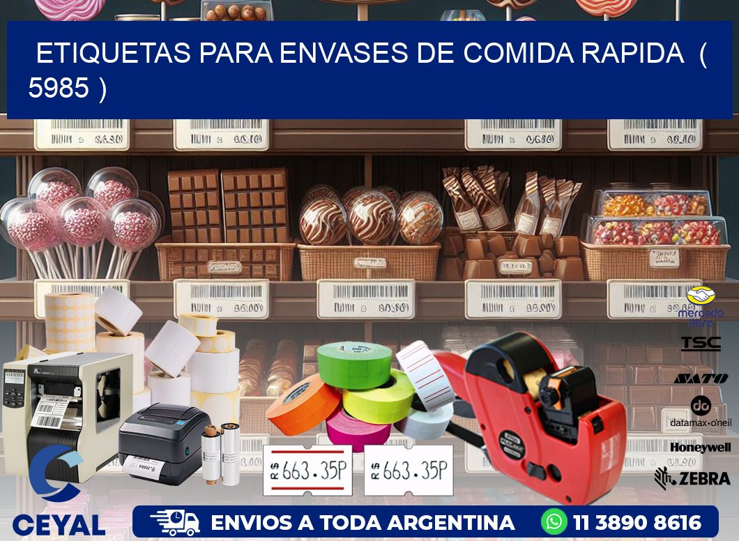 ETIQUETAS PARA ENVASES DE COMIDA RAPIDA ( 5985 )