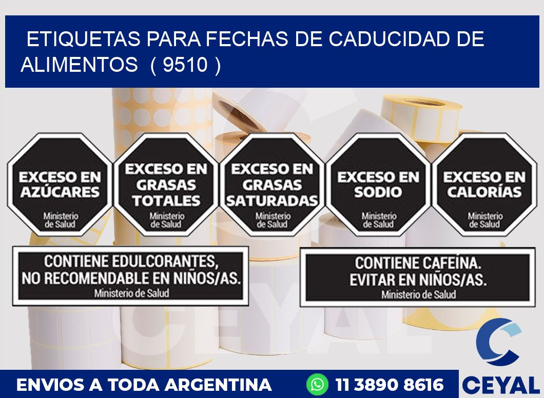 ETIQUETAS PARA FECHAS DE CADUCIDAD DE ALIMENTOS ( 9510 )
