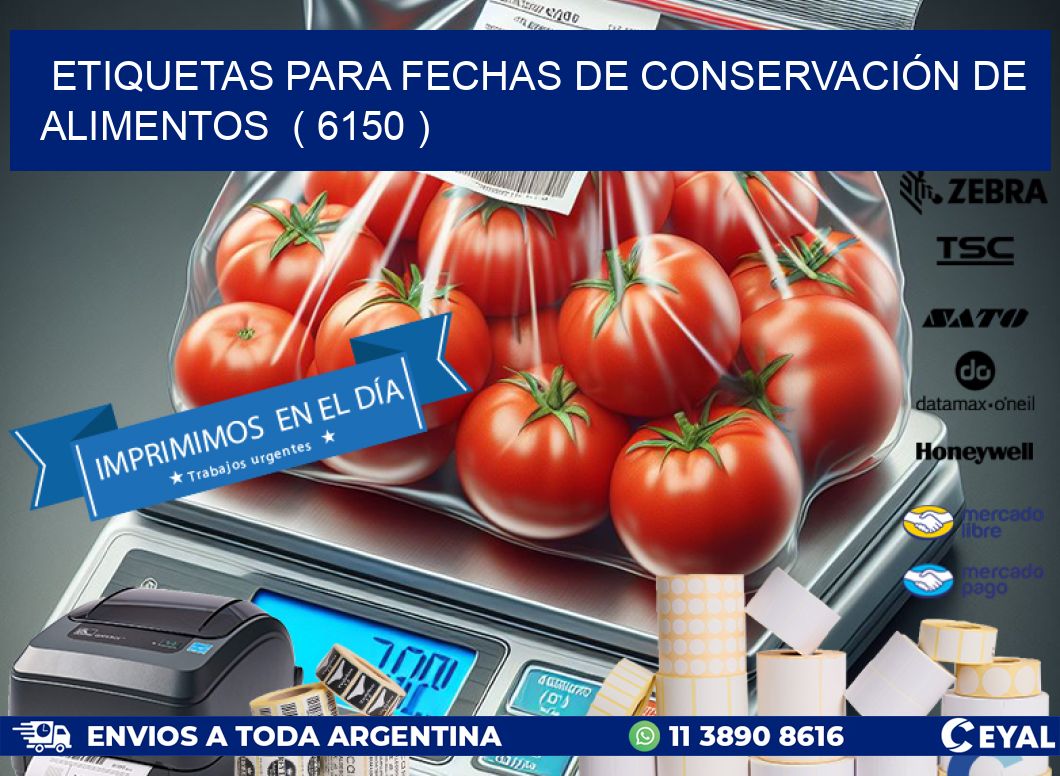 ETIQUETAS PARA FECHAS DE CONSERVACIÓN DE ALIMENTOS ( 6150 )