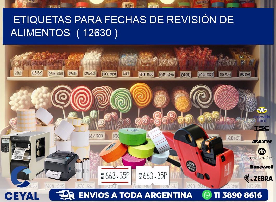 ETIQUETAS PARA FECHAS DE REVISIÓN DE ALIMENTOS ( 12630 )
