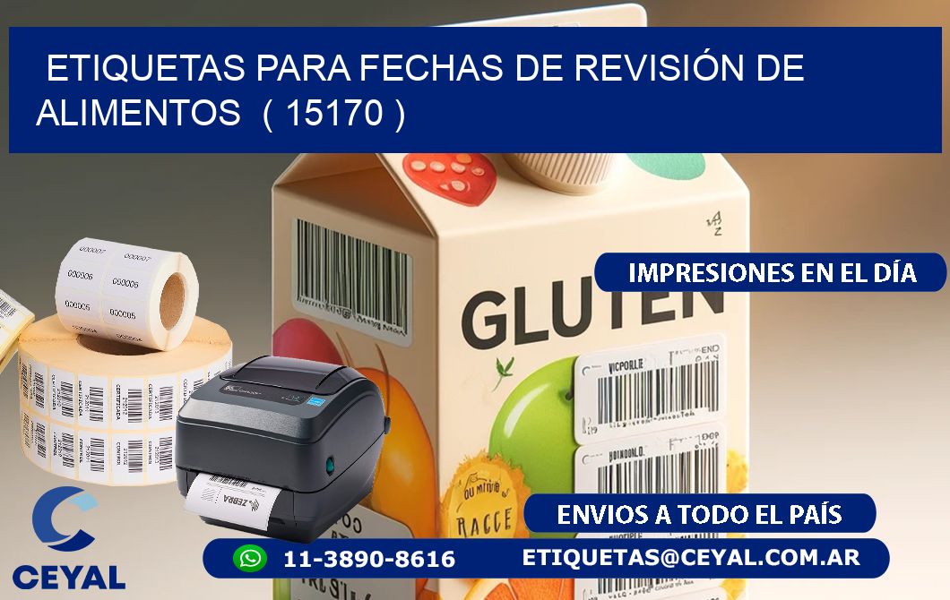 ETIQUETAS PARA FECHAS DE REVISIÓN DE ALIMENTOS ( 15170 )