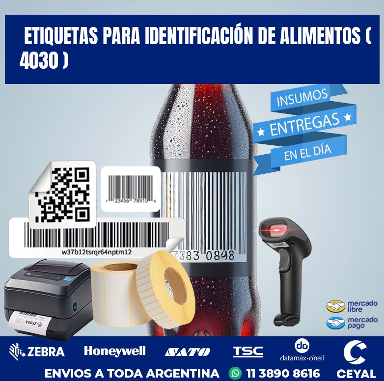 ETIQUETAS PARA IDENTIFICACIÓN DE ALIMENTOS ( 4030 )