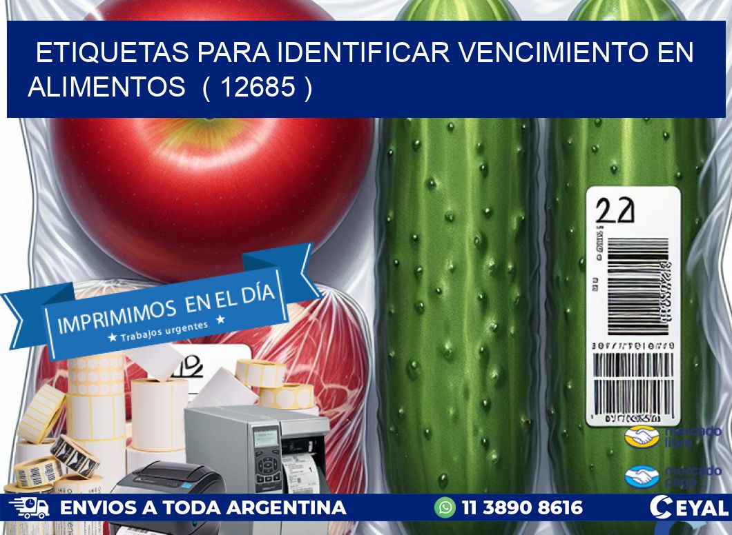 ETIQUETAS PARA IDENTIFICAR VENCIMIENTO EN ALIMENTOS ( 12685 )