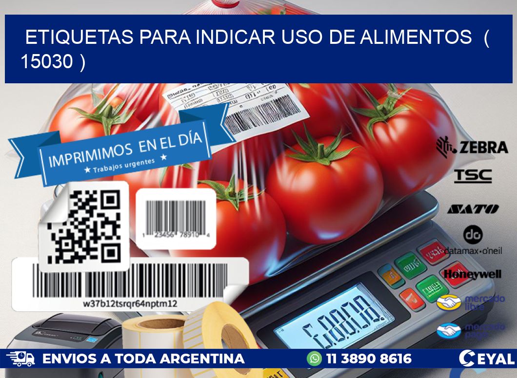 ETIQUETAS PARA INDICAR USO DE ALIMENTOS ( 15030 )