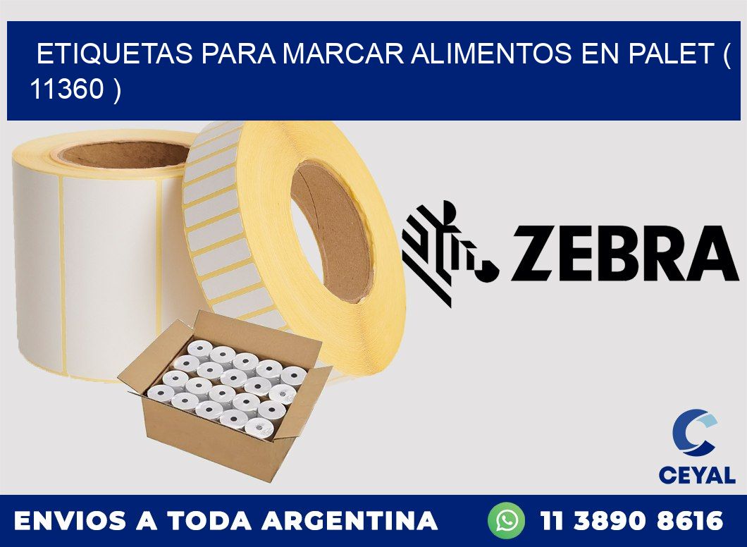 ETIQUETAS PARA MARCAR ALIMENTOS EN PALET ( 11360 )
