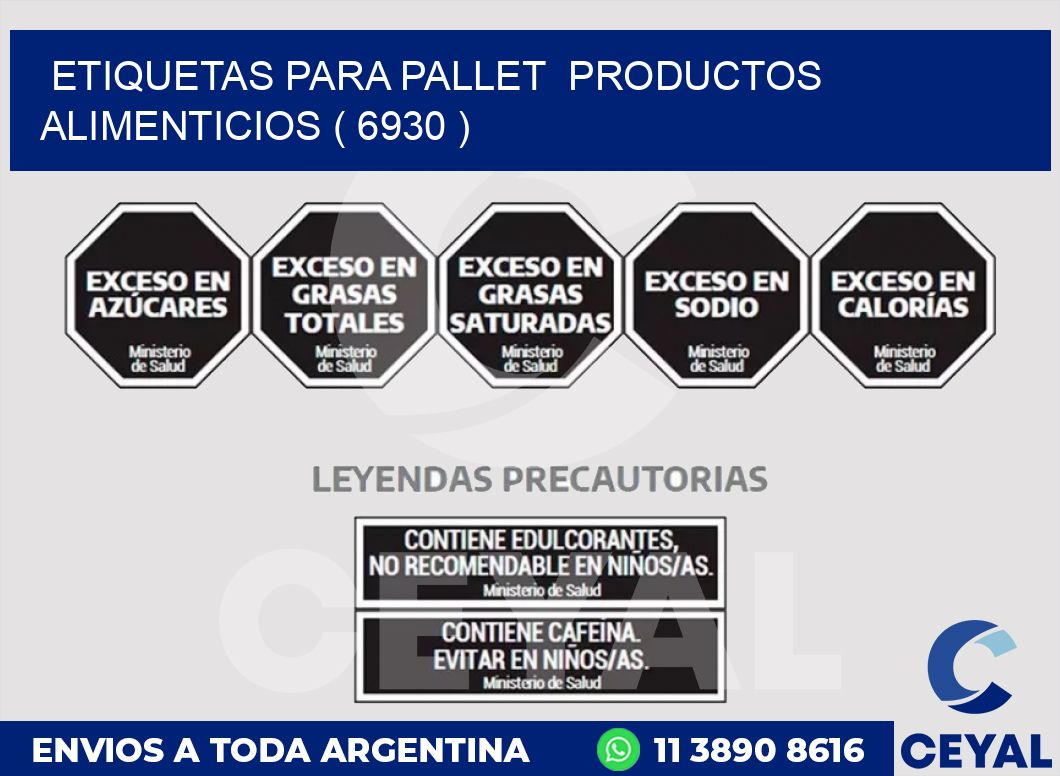 ETIQUETAS PARA PALLET  PRODUCTOS ALIMENTICIOS ( 6930 )