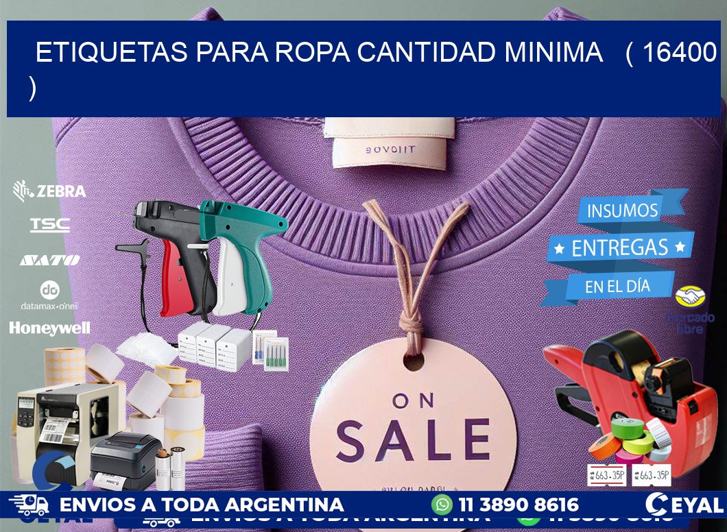 ETIQUETAS PARA ROPA CANTIDAD MINIMA ( 16400 )