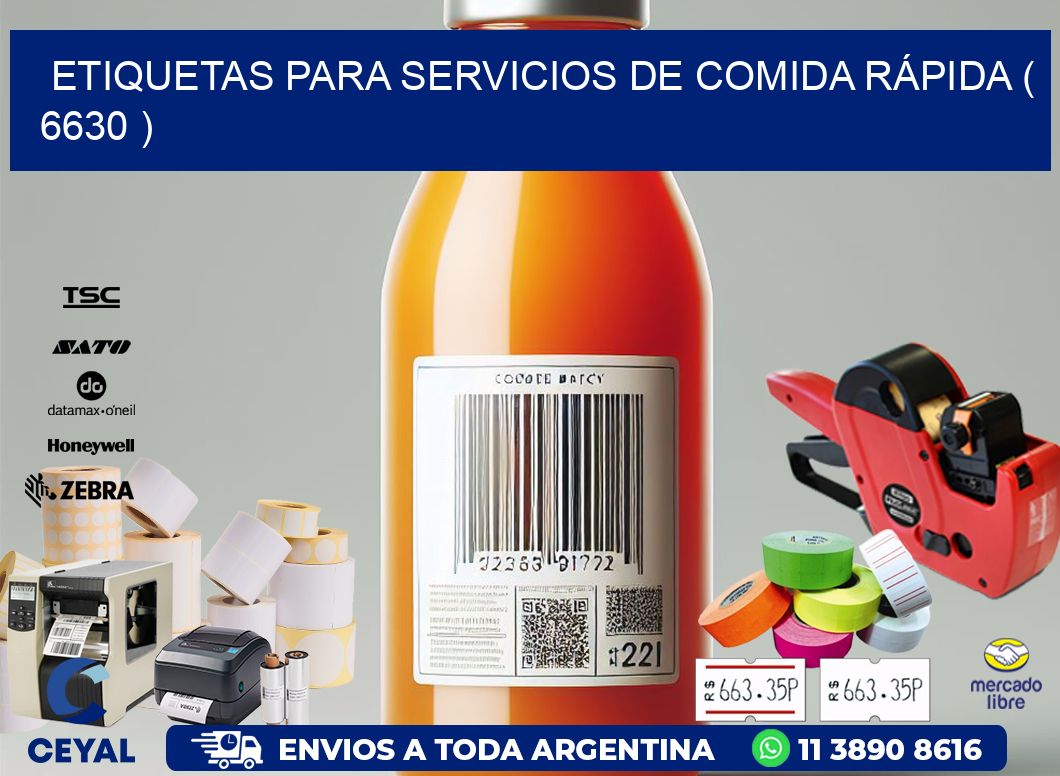 ETIQUETAS PARA SERVICIOS DE COMIDA RÁPIDA ( 6630 )