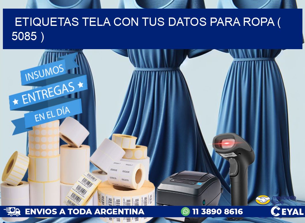 ETIQUETAS TELA CON TUS DATOS PARA ROPA ( 5085 )