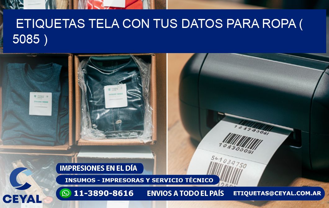 ETIQUETAS TELA CON TUS DATOS PARA ROPA ( 5085 )