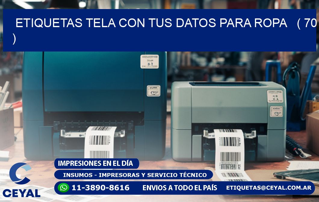 ETIQUETAS TELA CON TUS DATOS PARA ROPA   ( 70 )