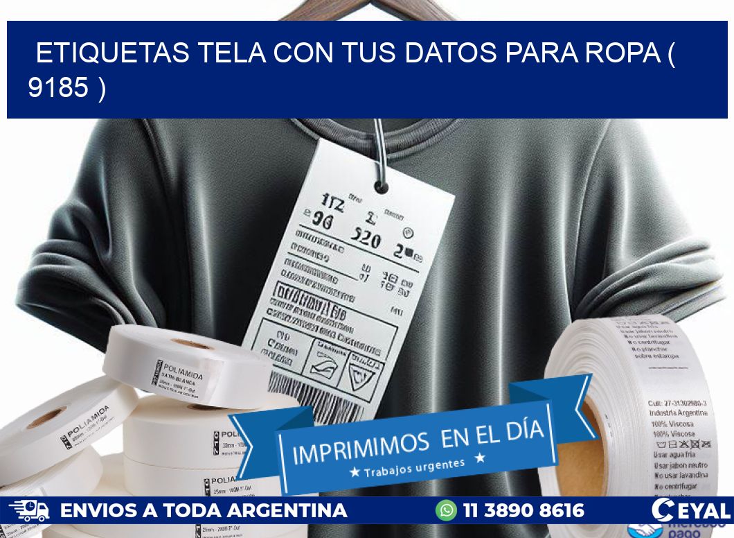 ETIQUETAS TELA CON TUS DATOS PARA ROPA ( 9185 )
