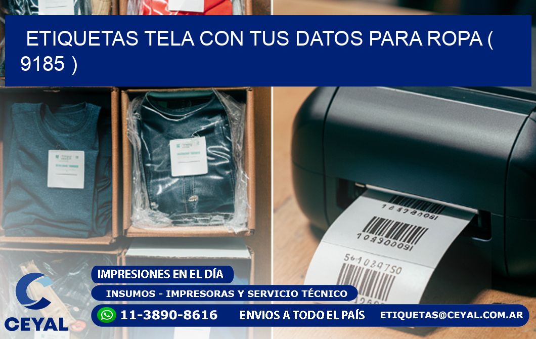 ETIQUETAS TELA CON TUS DATOS PARA ROPA ( 9185 )