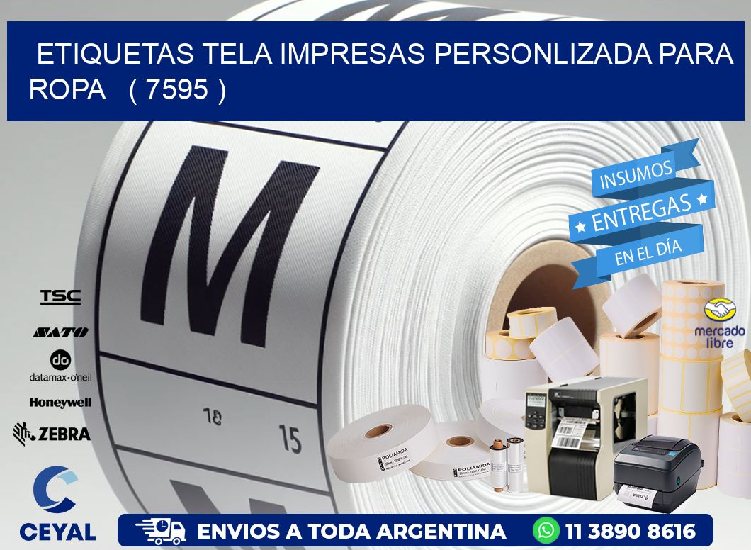 ETIQUETAS TELA IMPRESAS PERSONLIZADA PARA ROPA ( 7595 )