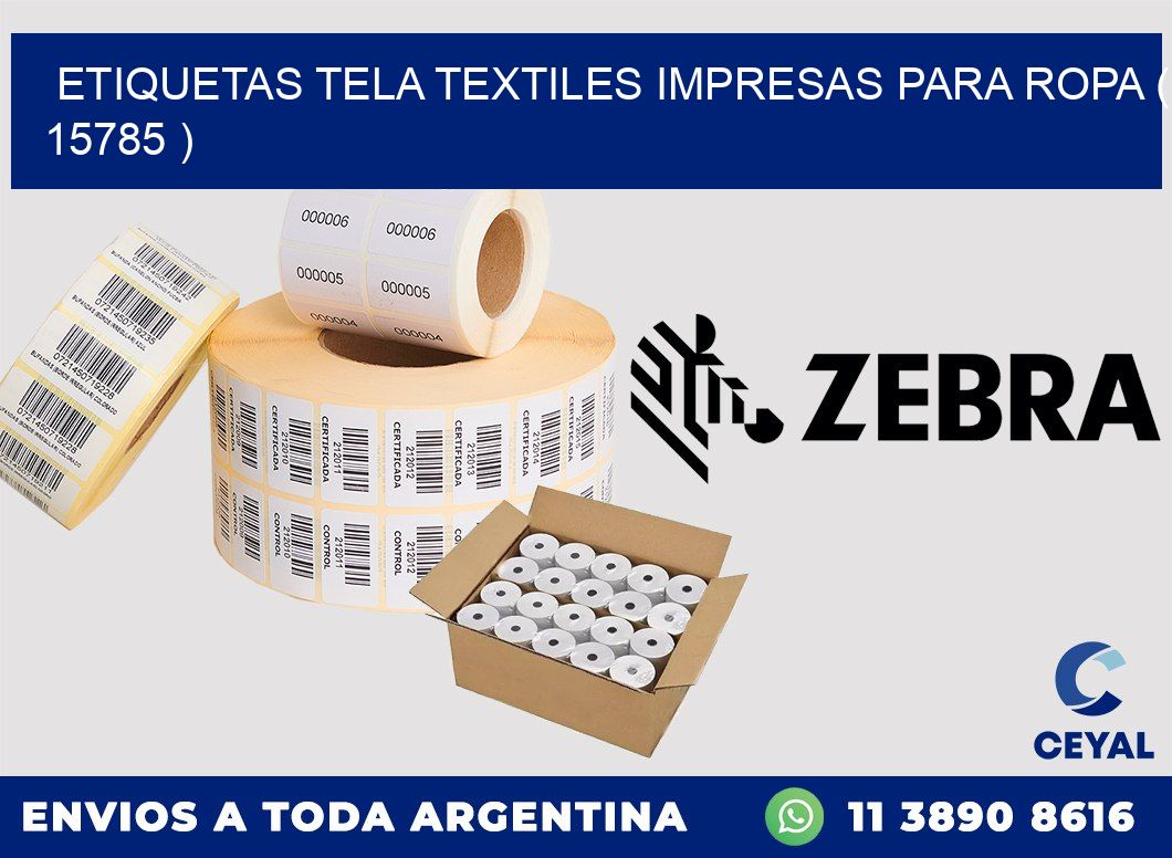 ETIQUETAS TELA TEXTILES IMPRESAS PARA ROPA ( 15785 )