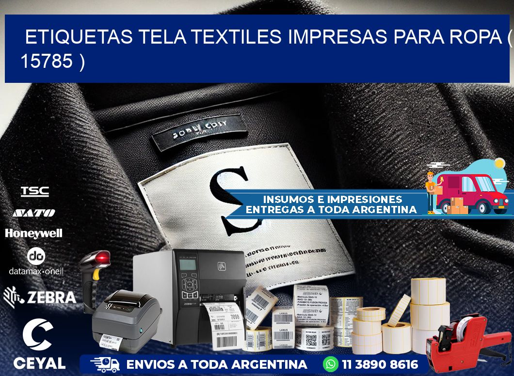 ETIQUETAS TELA TEXTILES IMPRESAS PARA ROPA ( 15785 )