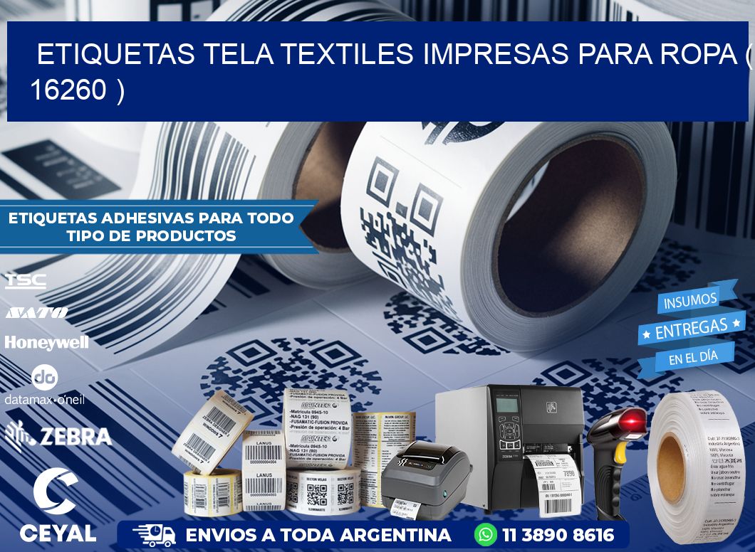 ETIQUETAS TELA TEXTILES IMPRESAS PARA ROPA ( 16260 )