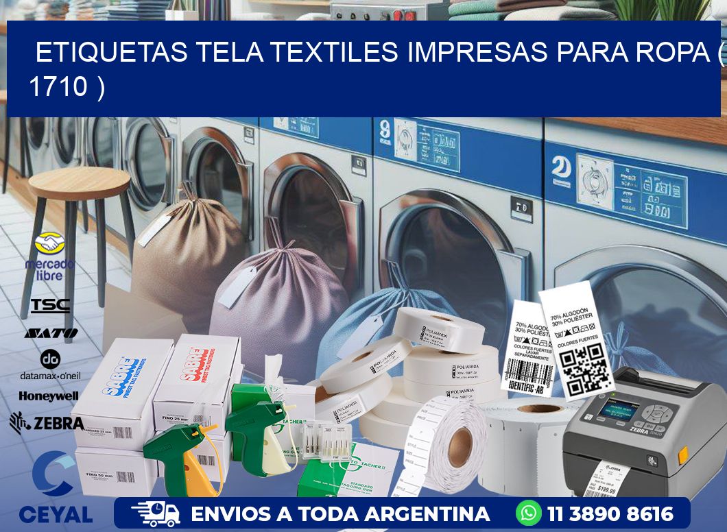 ETIQUETAS TELA TEXTILES IMPRESAS PARA ROPA ( 1710 )