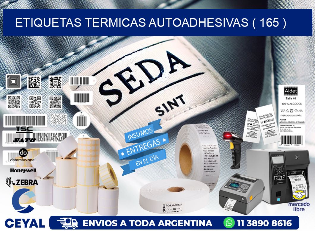 ETIQUETAS TERMICAS AUTOADHESIVAS ( 165 )