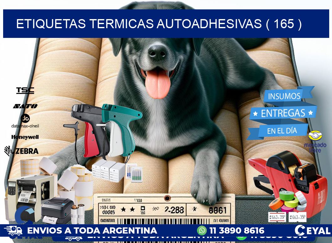 ETIQUETAS TERMICAS AUTOADHESIVAS ( 165 )