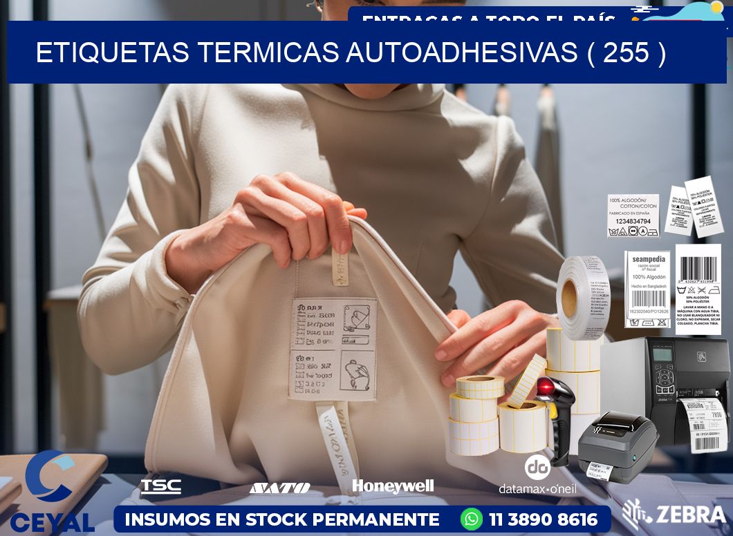 ETIQUETAS TERMICAS AUTOADHESIVAS ( 255 )