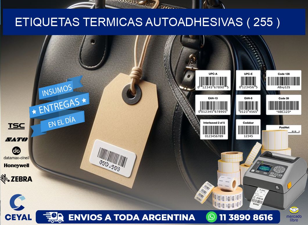 ETIQUETAS TERMICAS AUTOADHESIVAS ( 255 )