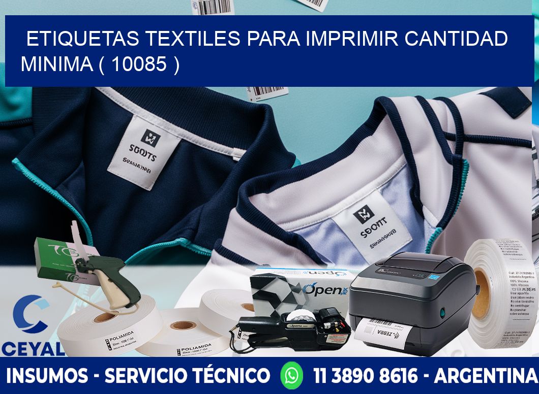 ETIQUETAS TEXTILES PARA IMPRIMIR CANTIDAD MINIMA ( 10085 )