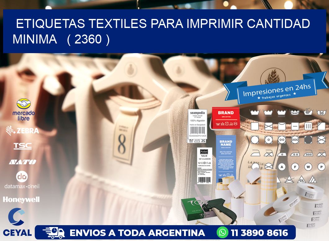 ETIQUETAS TEXTILES PARA IMPRIMIR CANTIDAD MINIMA ( 2360 )