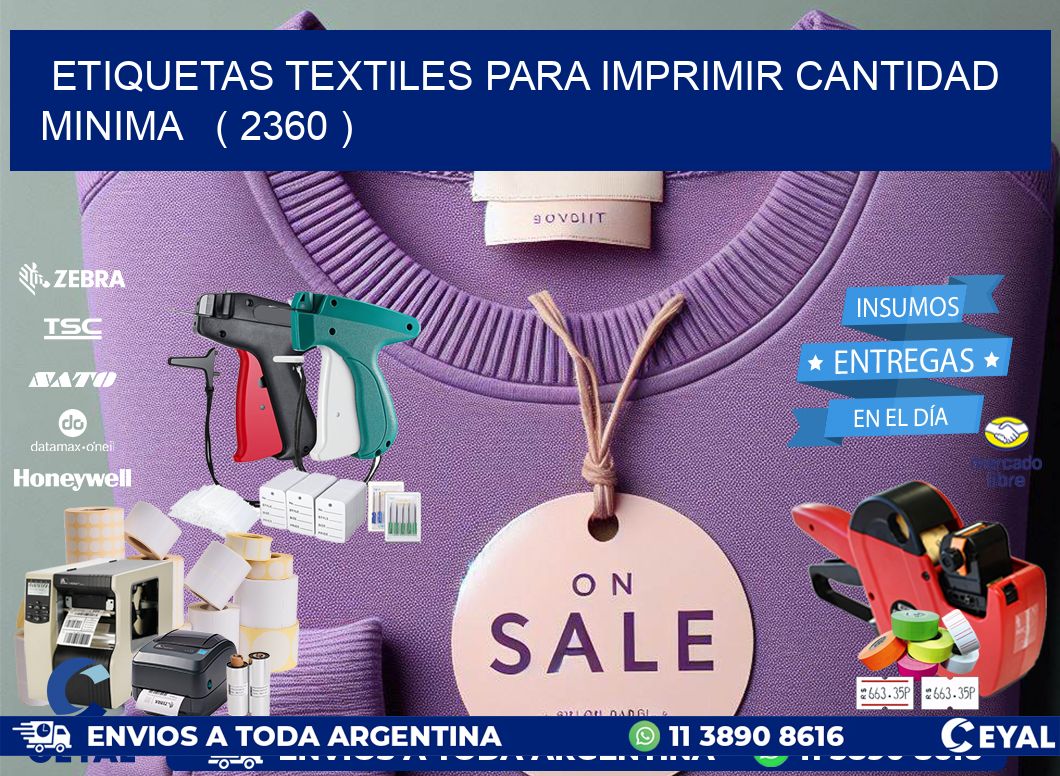 ETIQUETAS TEXTILES PARA IMPRIMIR CANTIDAD MINIMA ( 2360 )