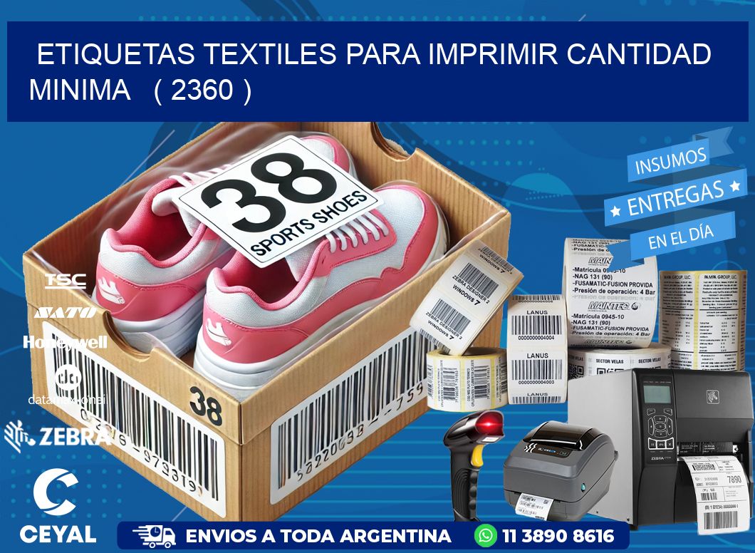 ETIQUETAS TEXTILES PARA IMPRIMIR CANTIDAD MINIMA ( 2360 )