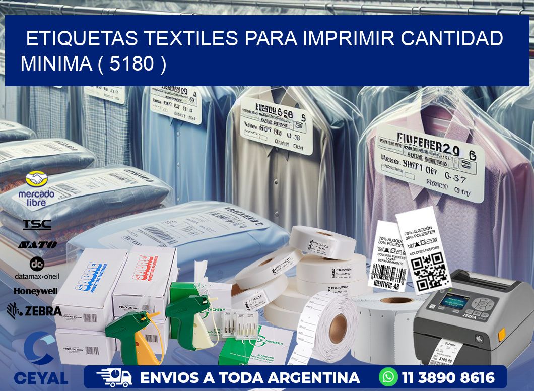 ETIQUETAS TEXTILES PARA IMPRIMIR CANTIDAD MINIMA ( 5180 )