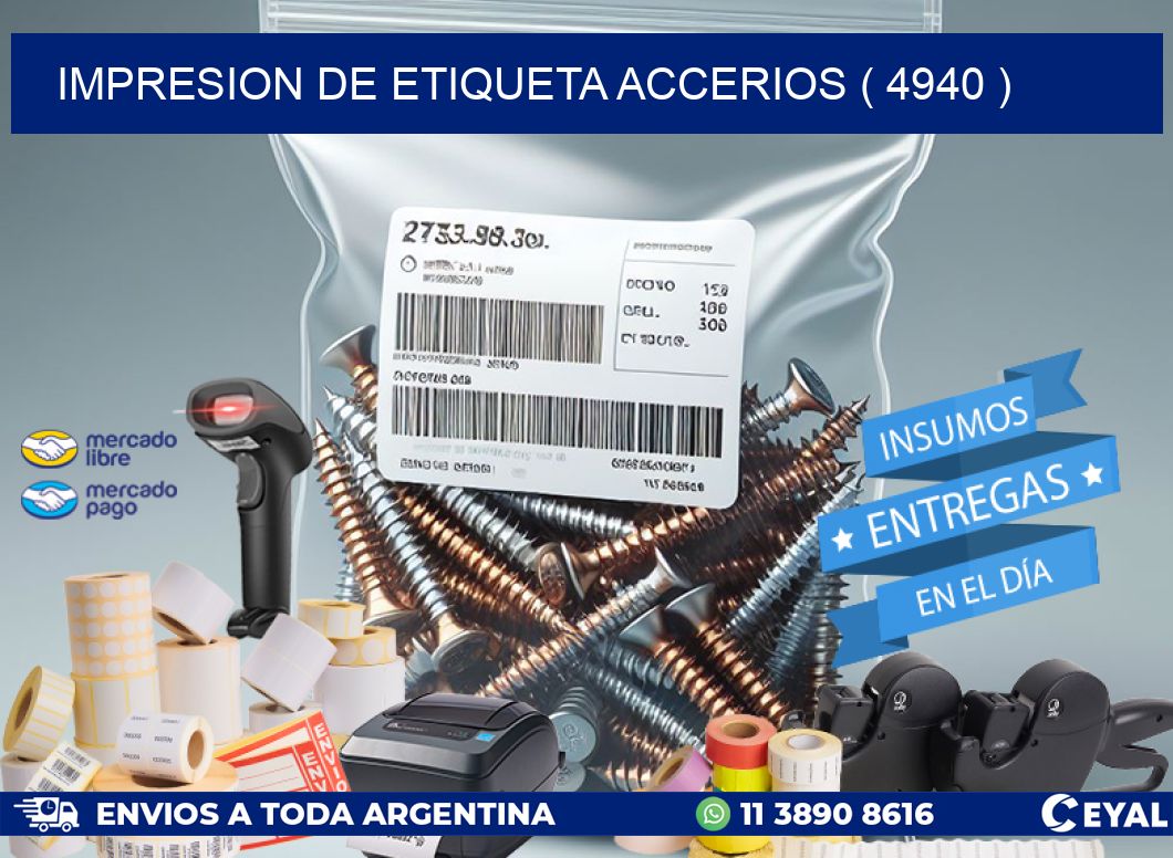 IMPRESION DE ETIQUETA ACCERIOS ( 4940 )