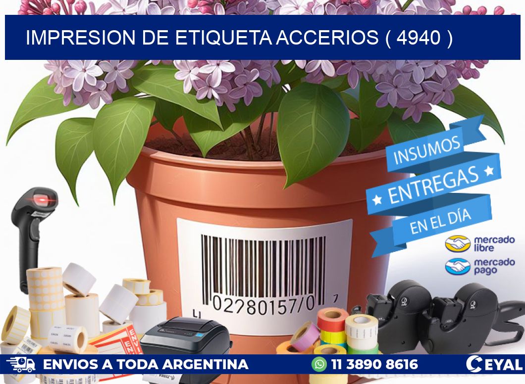 IMPRESION DE ETIQUETA ACCERIOS ( 4940 )