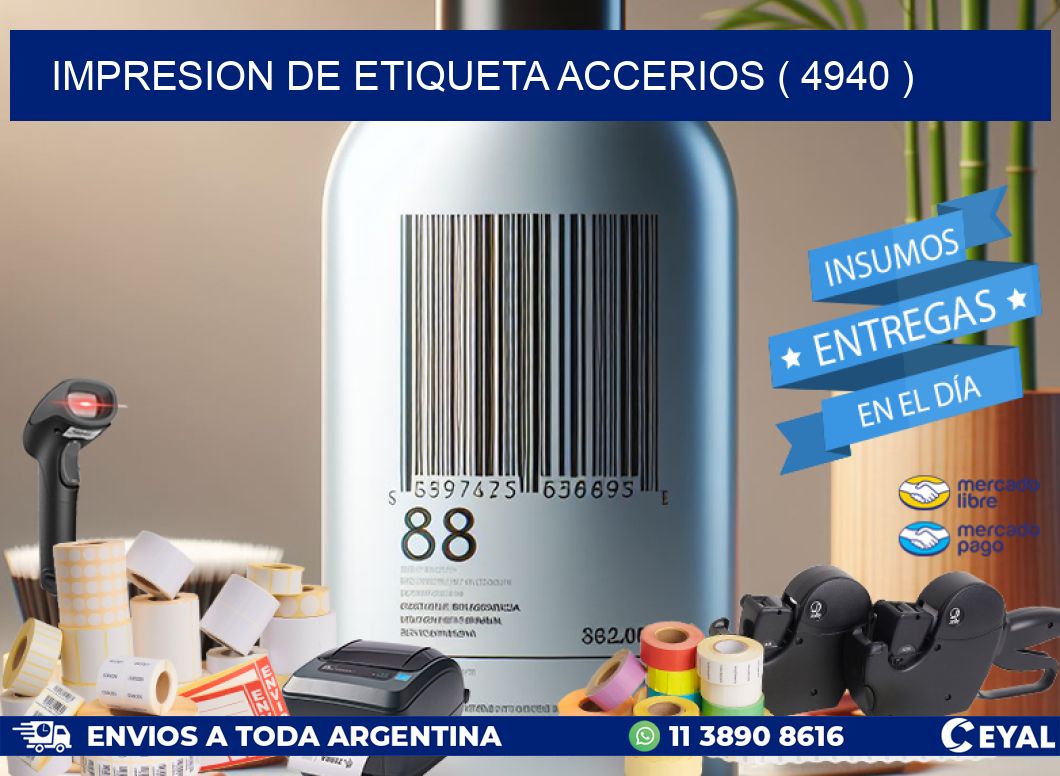 IMPRESION DE ETIQUETA ACCERIOS ( 4940 )